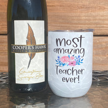 Load image into Gallery viewer, Most Amazing Teacher Ever Wine Tumbler
